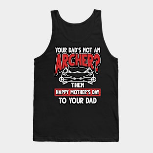 Funny Saying Archer Dad Father's Day Gift Tank Top